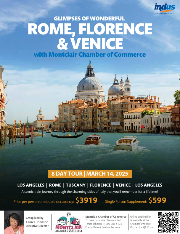 Join Montclair Chamber on a train tour of Rome, Florence, and Venice on March 14, 2025 - More information: (909) 985-5104 or info@montclairchamber